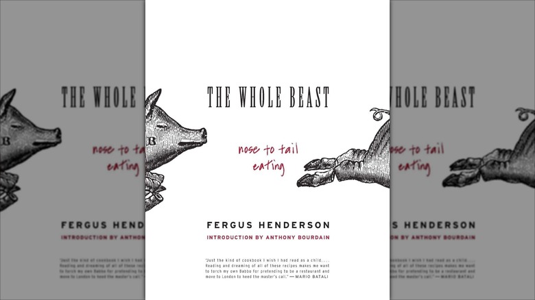 Cover of "The Whole Beast: Nose to Tail Eating"