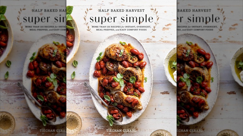 White platter of food on front cover of Half Baked Harvest Super Simple cookbook