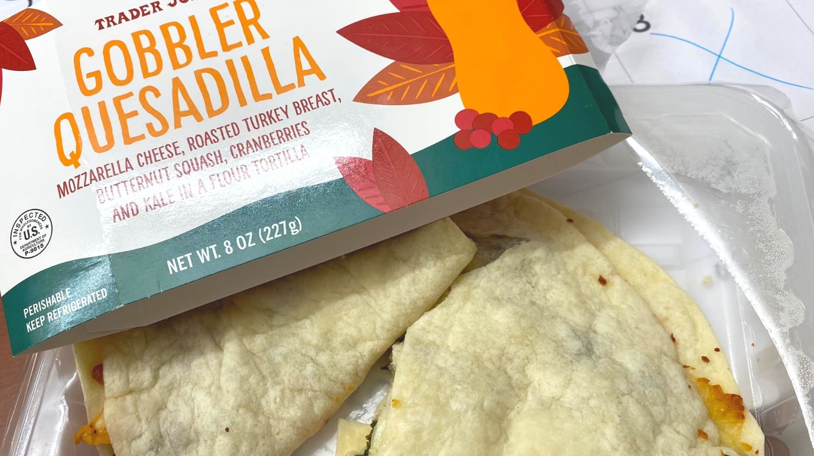 Fans Aren't Sold On Trader Joe's Returning Gobbler Quesadilla