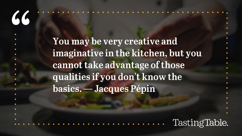 Jacques Pépin quote in front of dimmed dish background