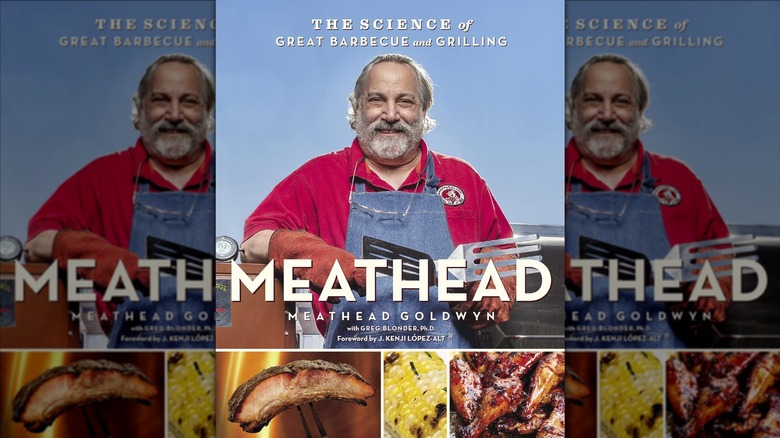 Cover of Meathead: The Science of Great Barbecue and Grilling